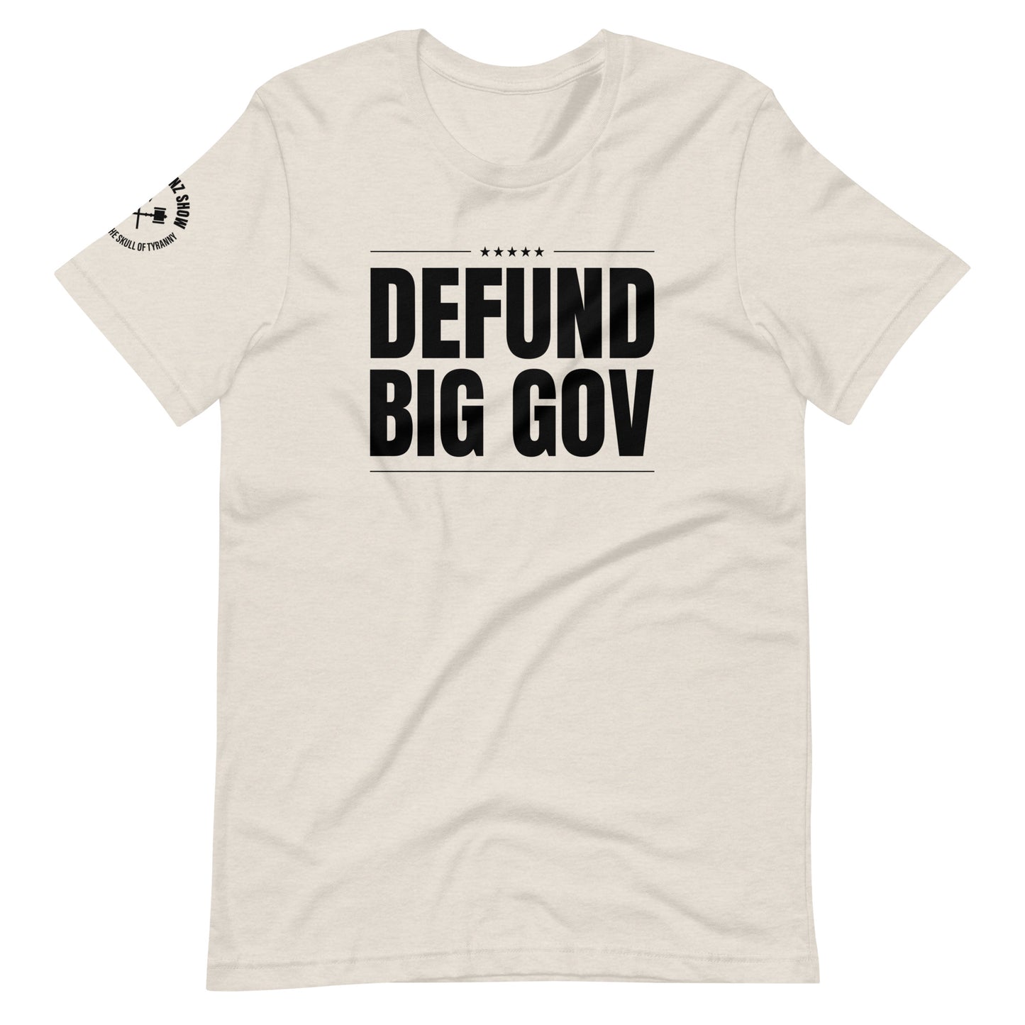 DEFUND BIG GOVERNMENT | (light tee)