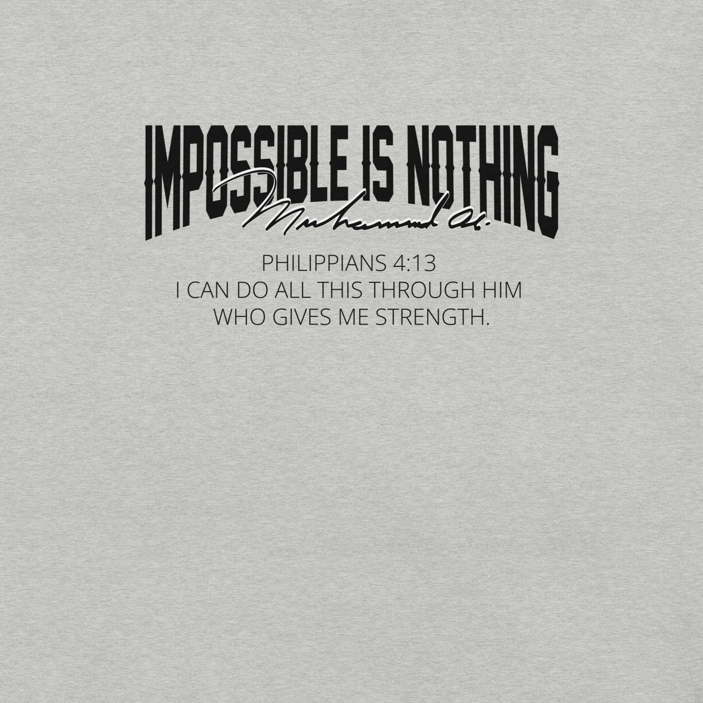 SINNER & SAINT - IMPOSSIBLE IS NOTHING PHIL4:13 | (light tee)