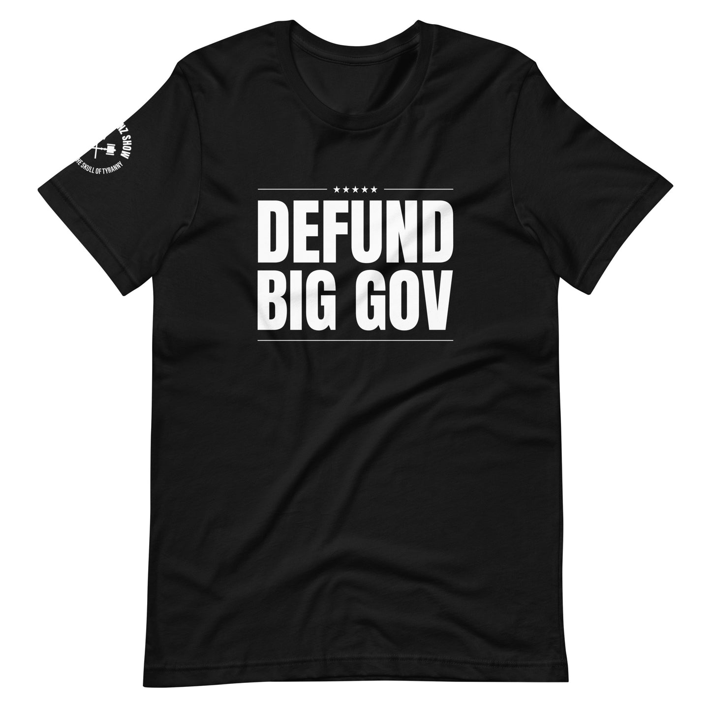 DEFUND BIG GOVERNMENT | (dark tee)