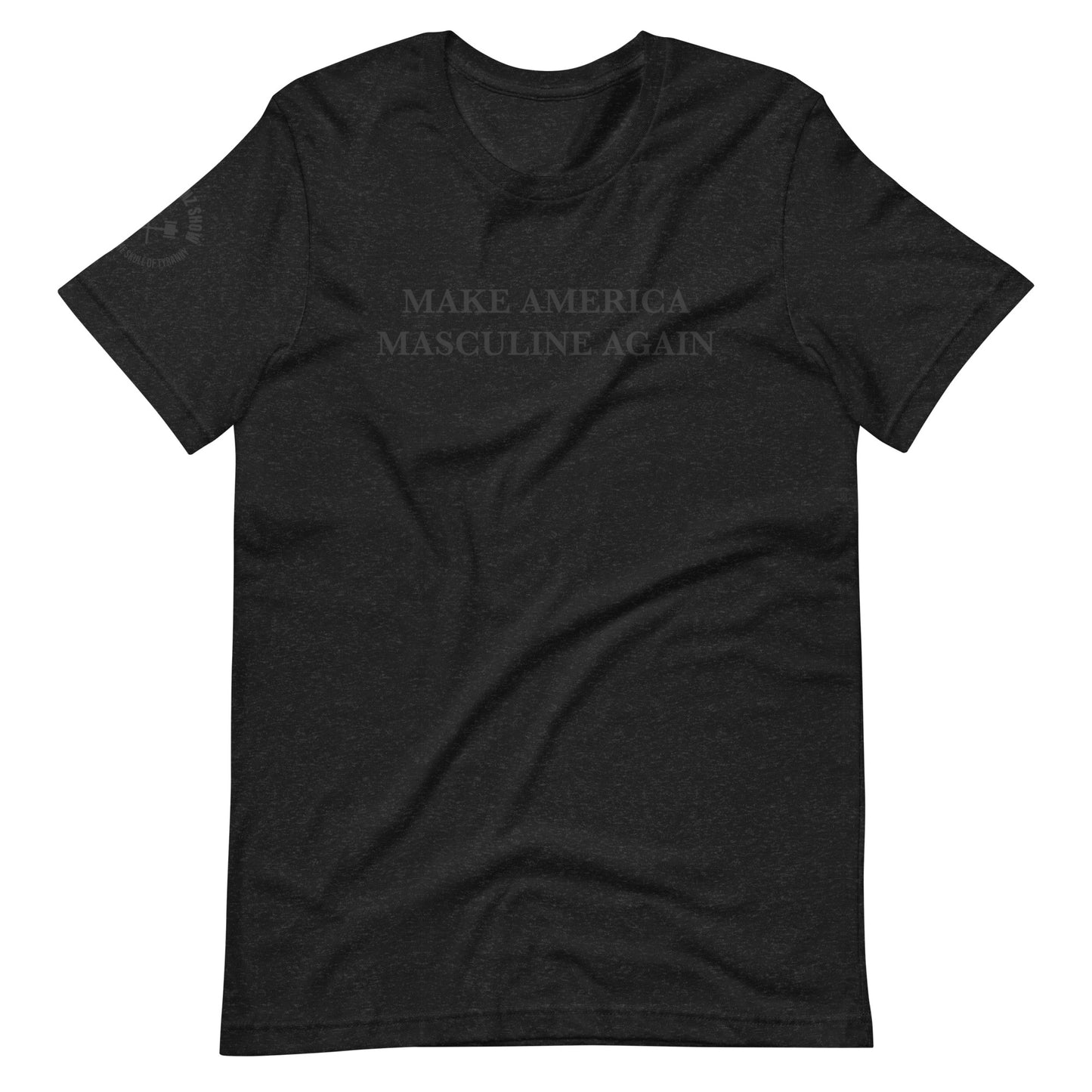 MAKE AMERICA MASCULINE AGAIN | DARK MAGA EDITION TEE