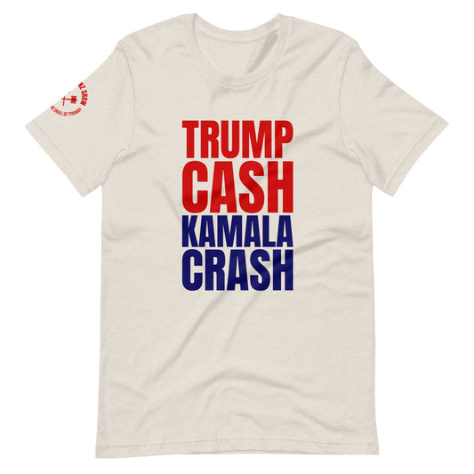 TRUMP CASH OVER KAMALA CRASH | (light tee)