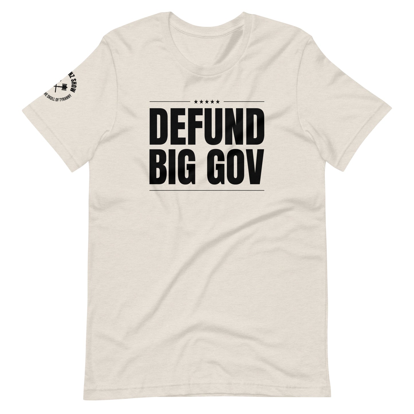 DEFUND BIG GOVERNMENT | (light tee)