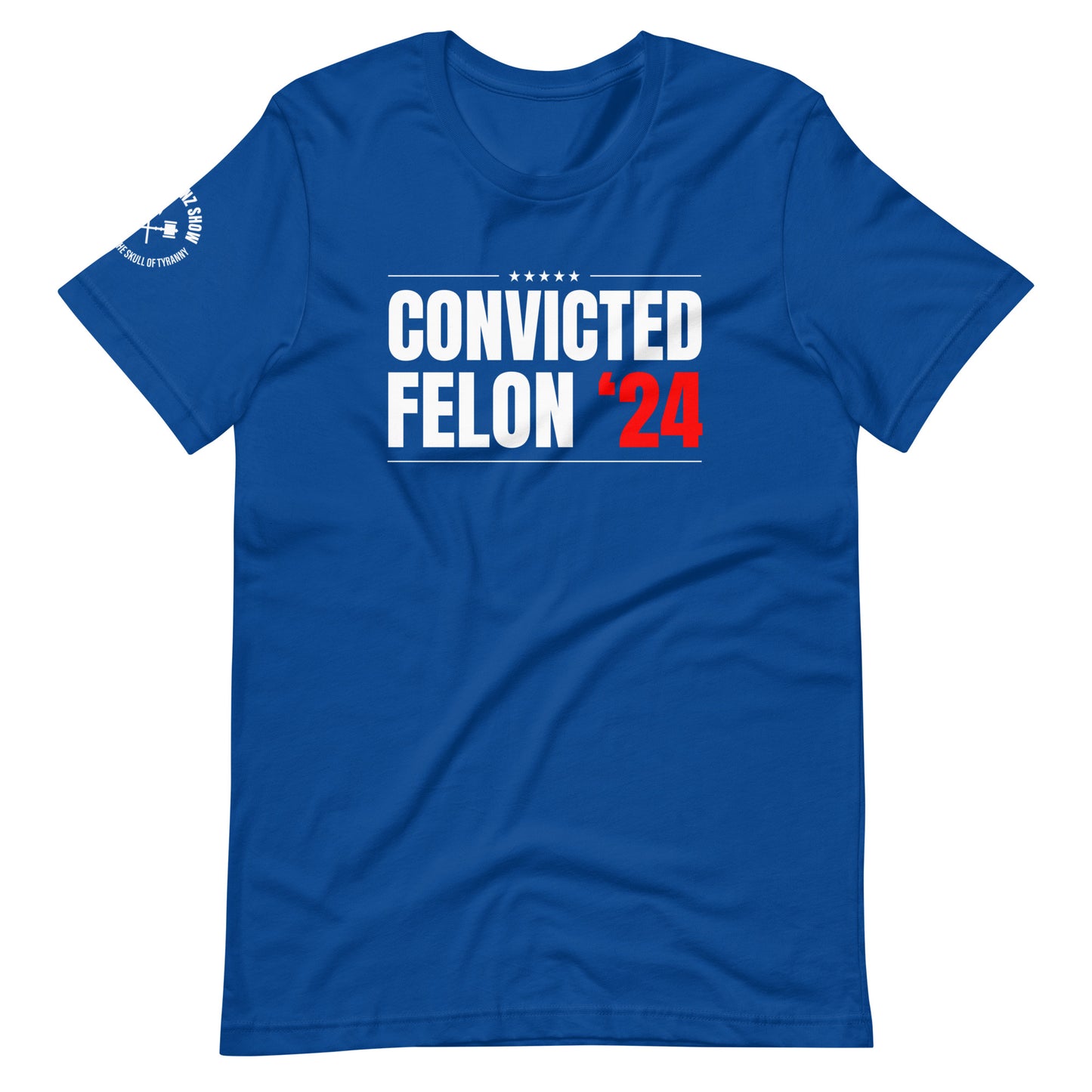 CONVICTED FELON '24 | (dark tee)